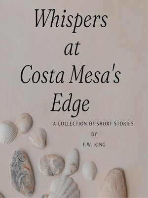 cover image of Whispers at Costa Mesa's Edge
